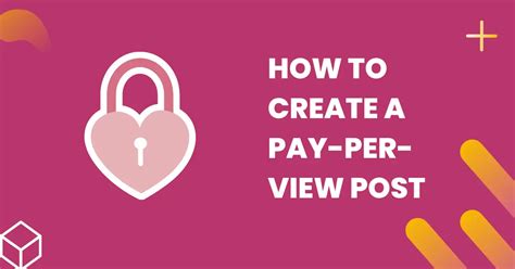 how to make an onlyfans post pay per view|Crafting OnlyFans Pay